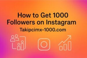 how to get 1000 followers on instagram